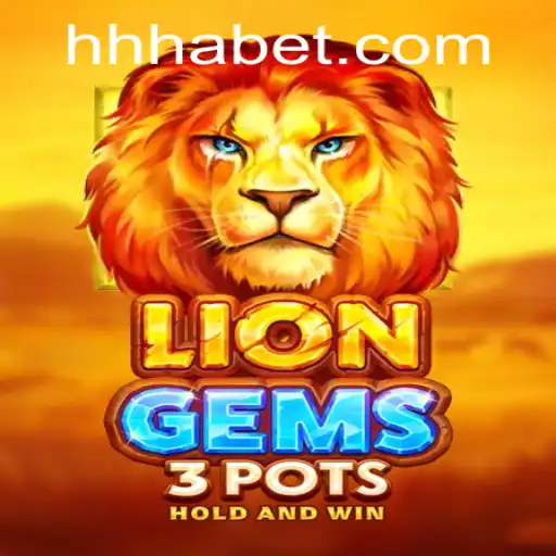 Descubra o Fascinante Mundo de LionGems3pots no HHABET.COM